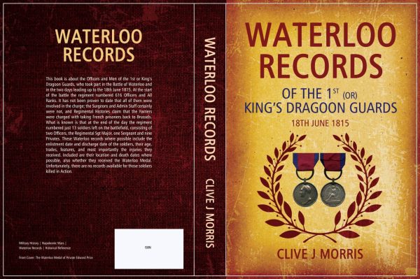 WATERLOO RECORDS – OF THE 1ST (OR) KING’S DRAGOON GUARDS 18TH JUNE 1815 - Image 2