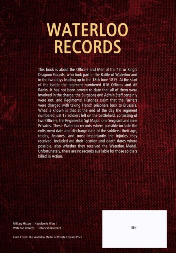 WATERLOO RECORDS – OF THE 1ST (OR) KING’S DRAGOON GUARDS 18TH JUNE 1815 - Image 3